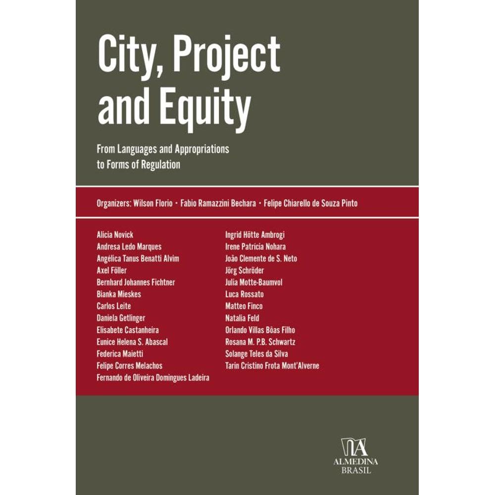 City, Project And Equity - From Languages And Appropriations To Forms Of Regulation