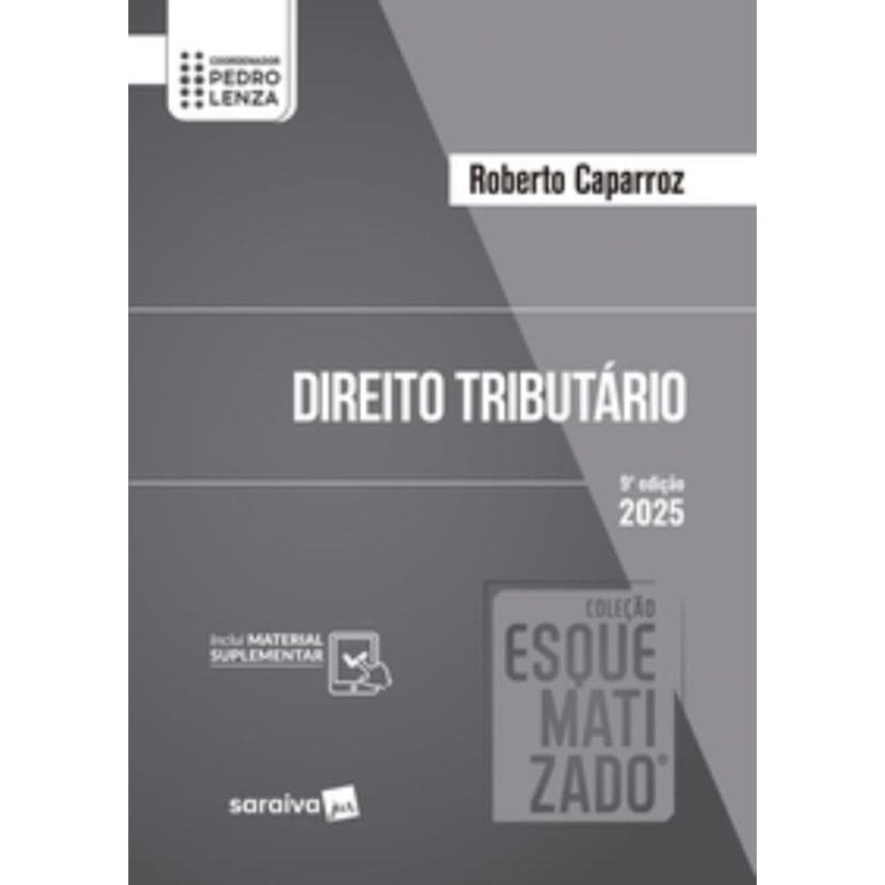 Direito Tributário Coleção Esquematizado- 9ª Edição 2025