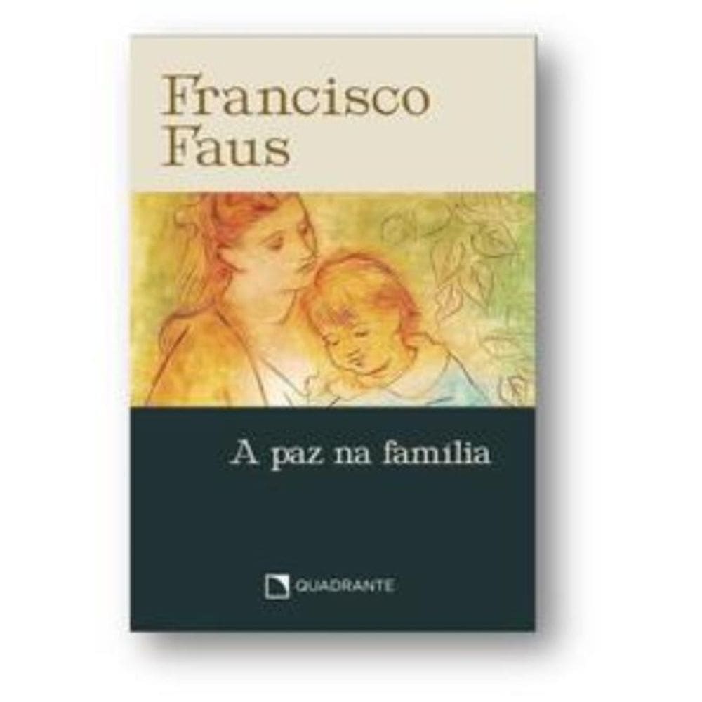 A Paz Na Família