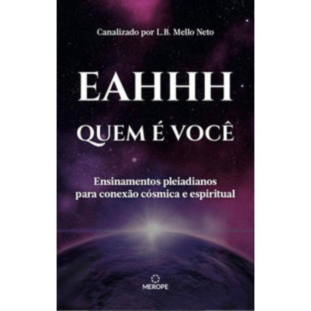Quem É Voc?: Ensinamentos Pleiadianos Para Conex?O Cósmica E Espiritual