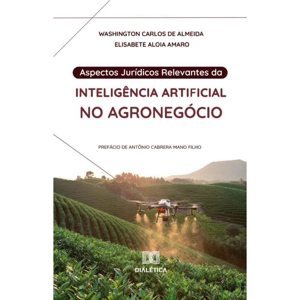 Aspectos Jurídicos Relevantes da Inteligência Artificial no Agronegócio
