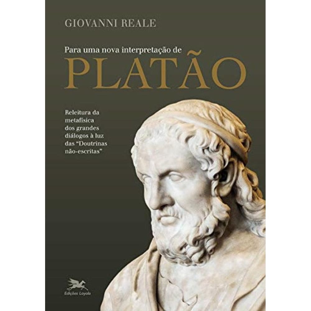 Para Uma Nova Interpretação De Platão - Releitura Da Metafísica Dos Grandes Diálogos À Luz Das Doutr