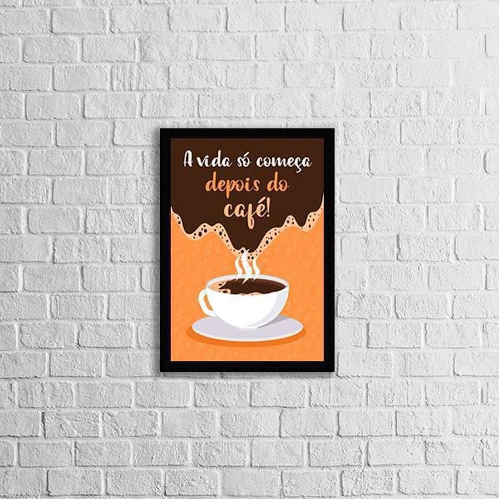 Quadro A Vida Só Começa Depois Do Café 24X18Cm