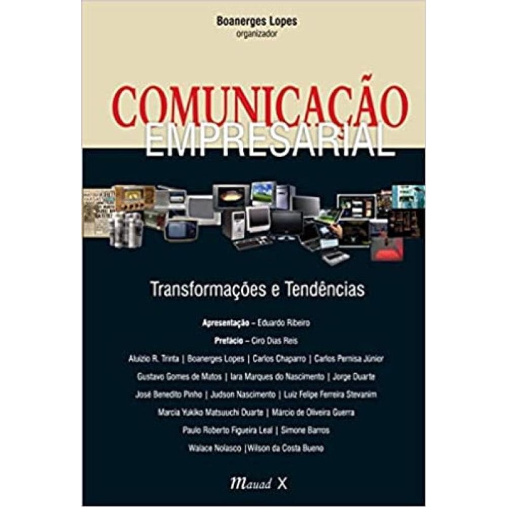 Comunicação Empresarial: Transformações E Tendências