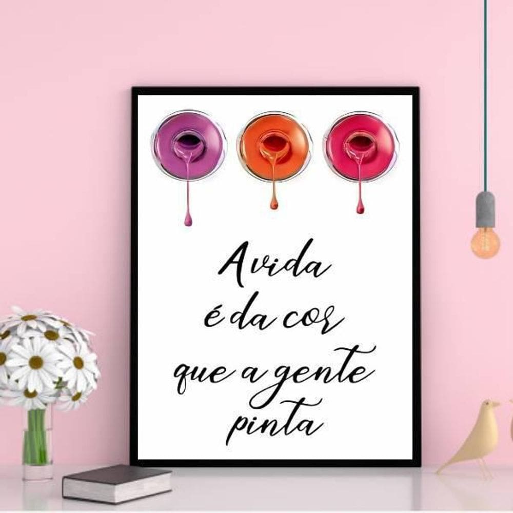 Quadro Esmaltes A Vida É Da Cor 45X34Cm