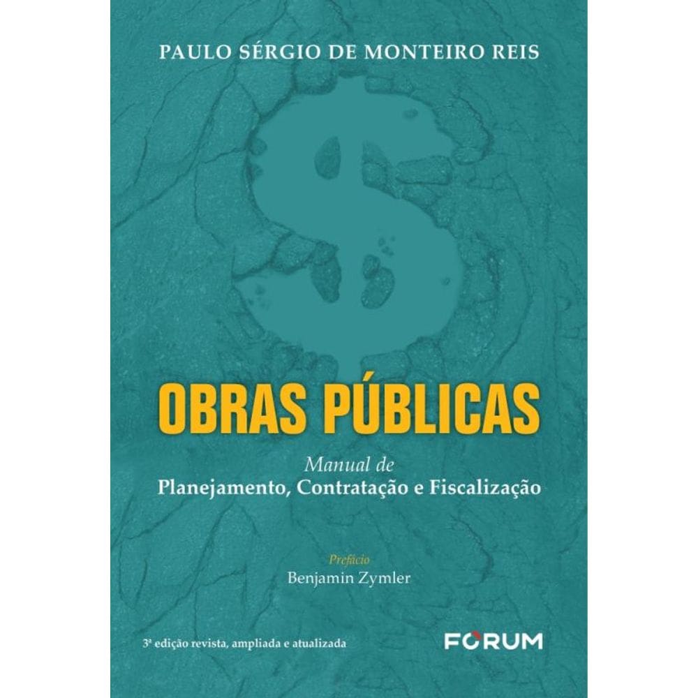 Obras Públicas - Manual De Planejamento, Contratação E Fiscalização