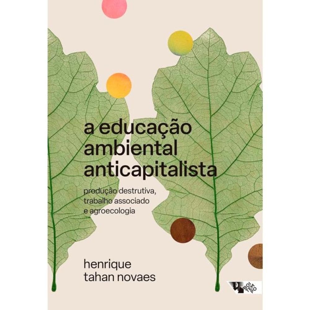 A Educação Ambiental Anticapitalista