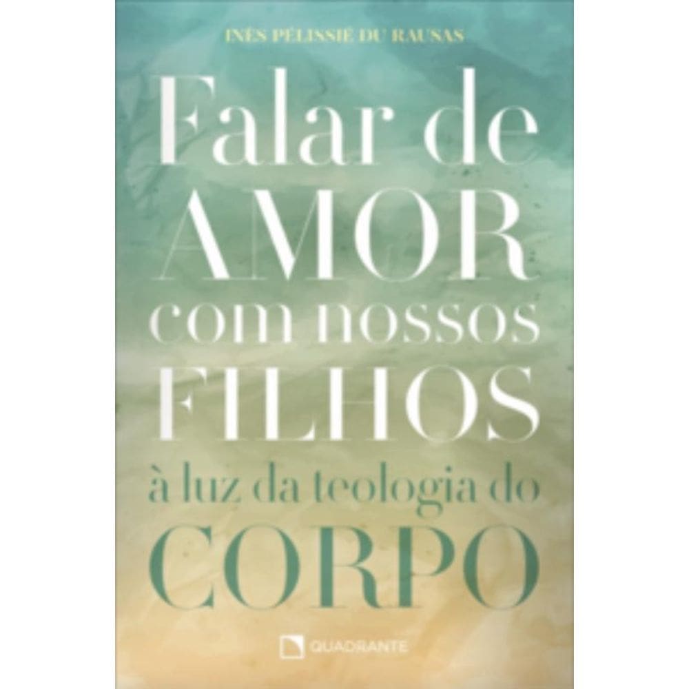 Falar De Amor Com Nossos Filhos