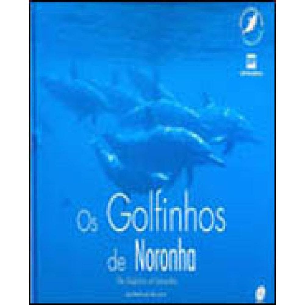 Golfinhos De Noronha, Os - Ediçao Bilingue - Portugues/ Ingles