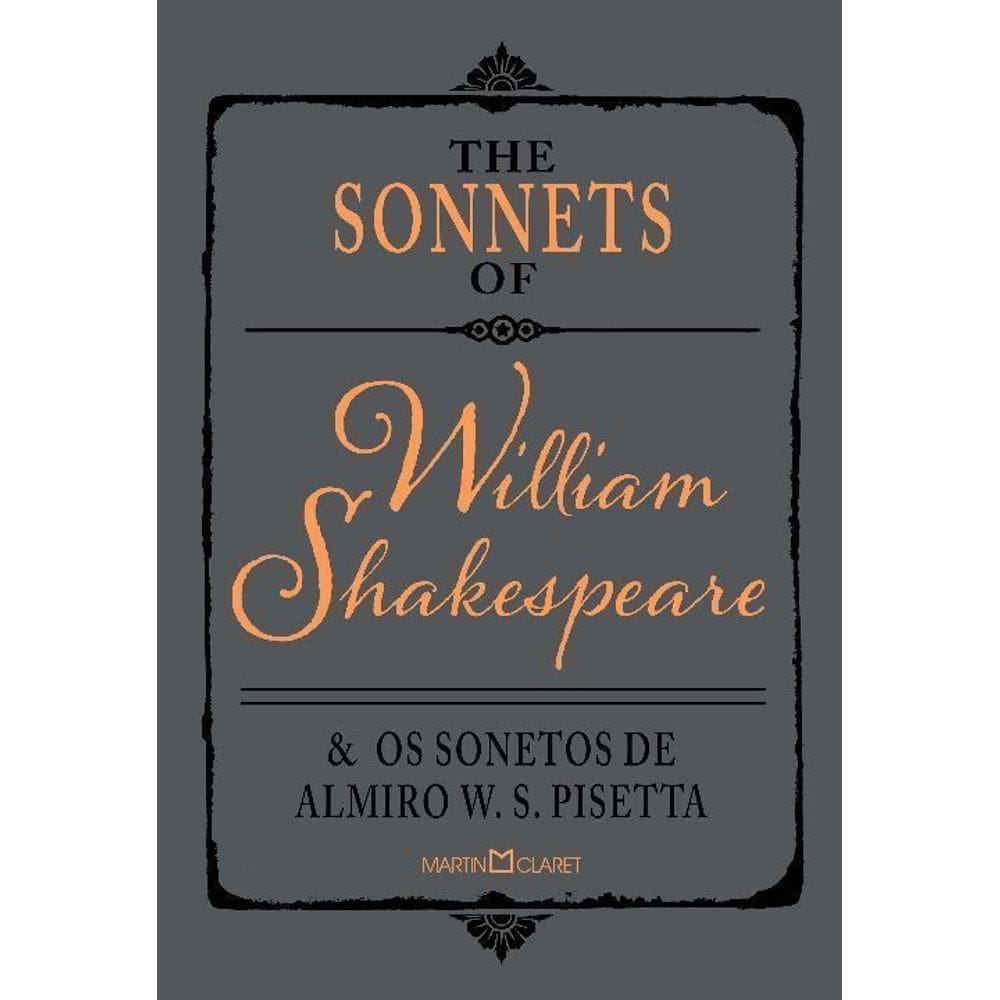 The Sonnets Of William Shakespeare e Os Sonetos De Almiro W. S. Pisetta