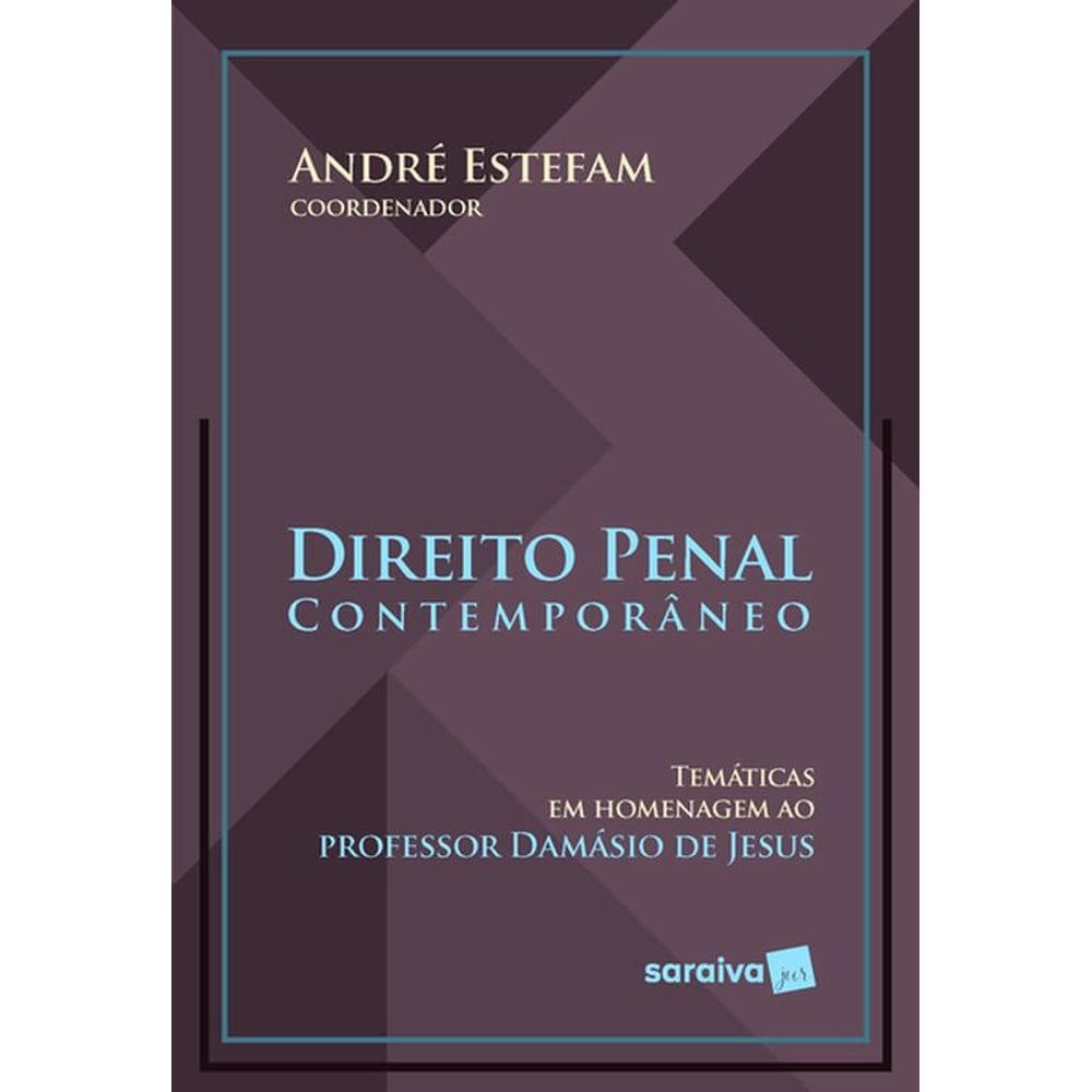 Direito Penal Contemporâneo - 1ª Edição 2021