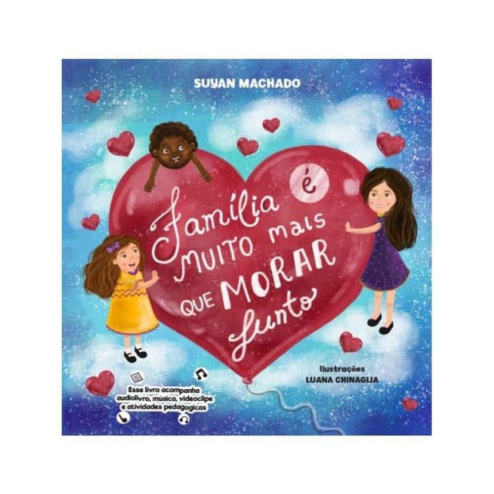 Família É Muito Mais Que Morar Junto