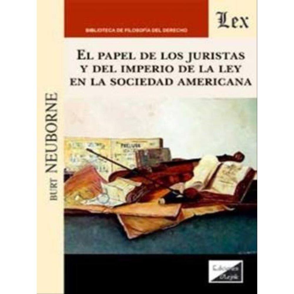 Papel De Los Juristas Y Del Imperio De La Ley En La Sociedad Americana