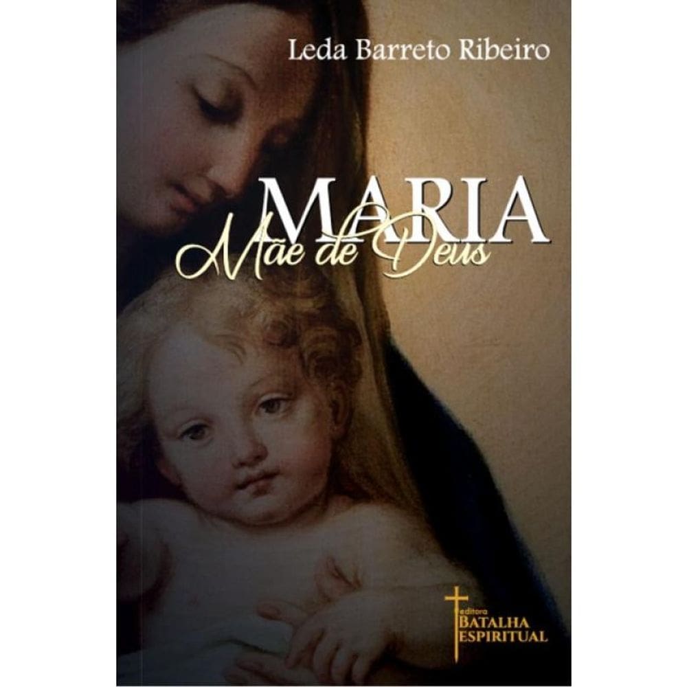 Maria, Mãe De Deus