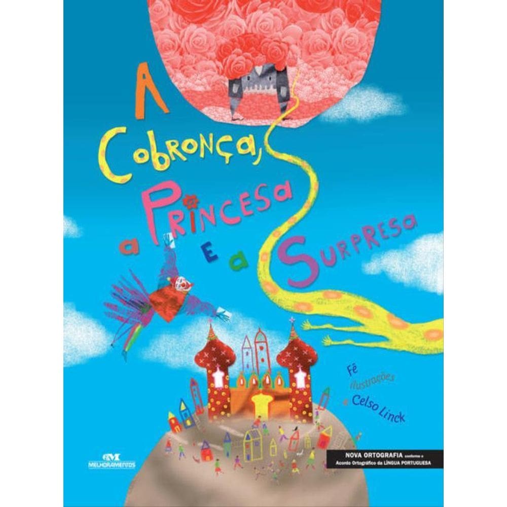 A Cobronça, A Princesa E A Surpresa