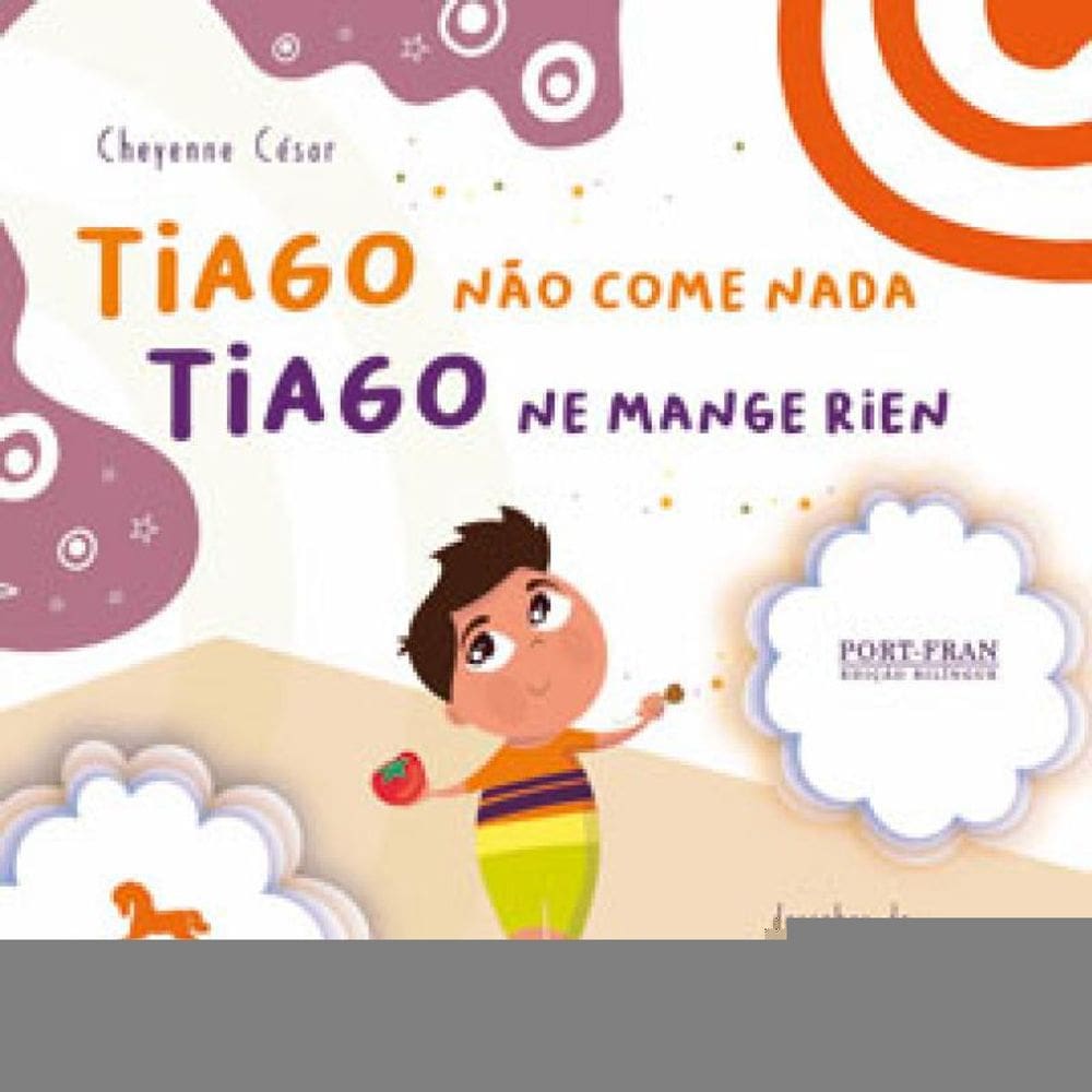 Tiago Não Come Nada / Tiago Ne Mange Rien - Vol. 1