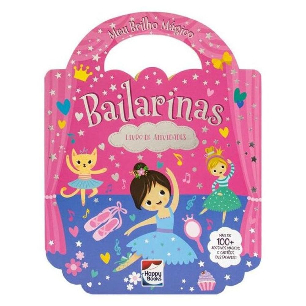 Meu Brilho Mágico! Livro De Atividades: Bailarinas