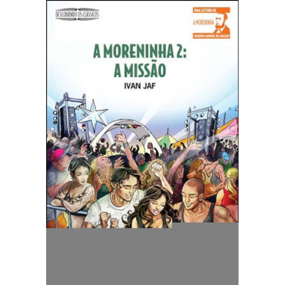 A Moreninha 2: A Missão