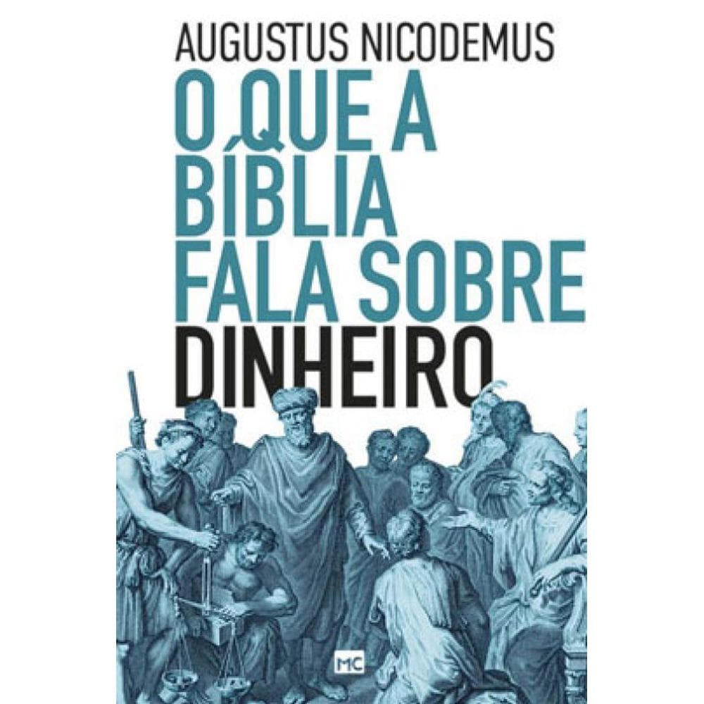 O Que A Bíblia Fala Sobre Dinheiro