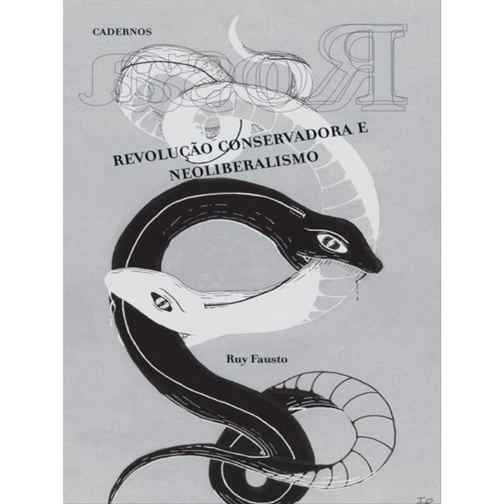 Cadernos Rosa — Revolução Conservadora E Neoliberalismo