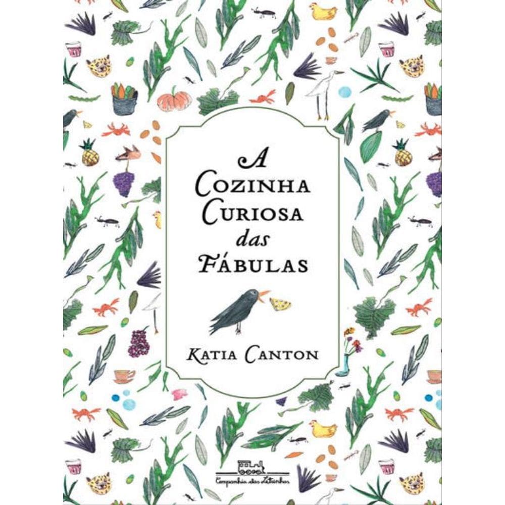 A Cozinha Curiosa Das Fábulas
