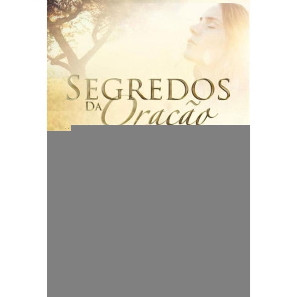 Segredos Da Oração