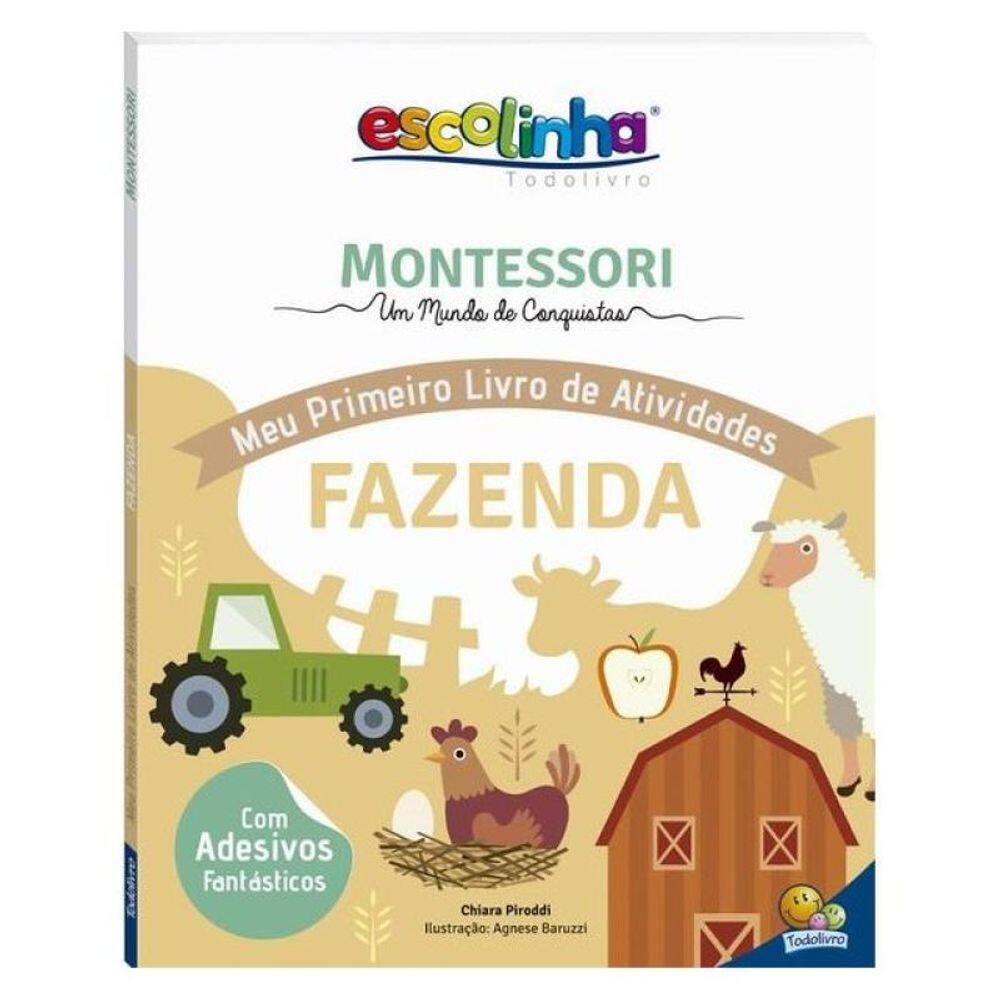 Escolinha Montessori Meu P Livro Atividades: Fazenda (Escolinha)