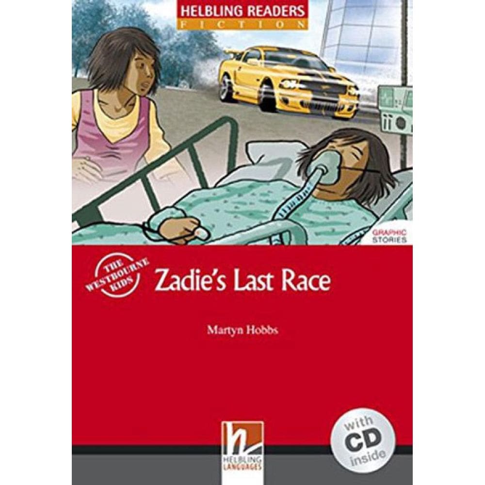 Zadie`S Last Race - With Audio Cd - Level 3