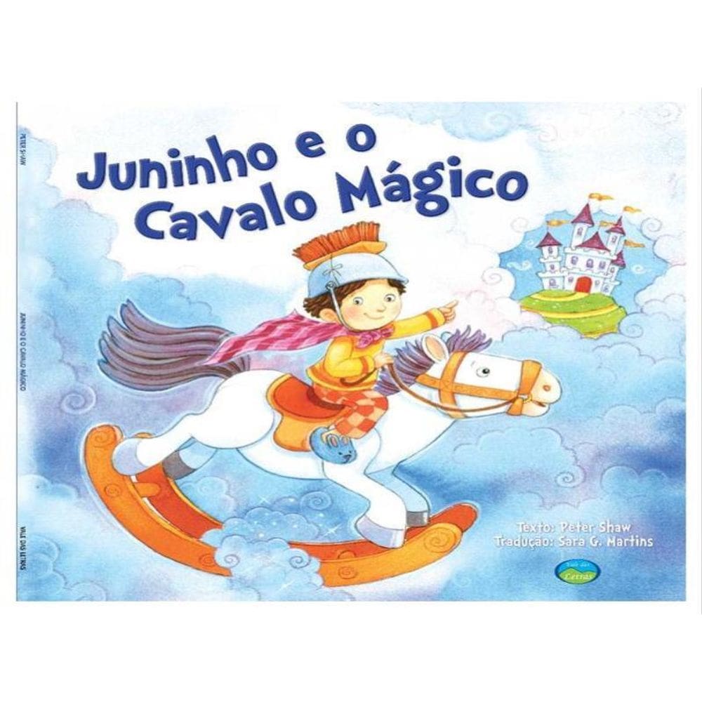 Juninho E O Cavalo Mágico