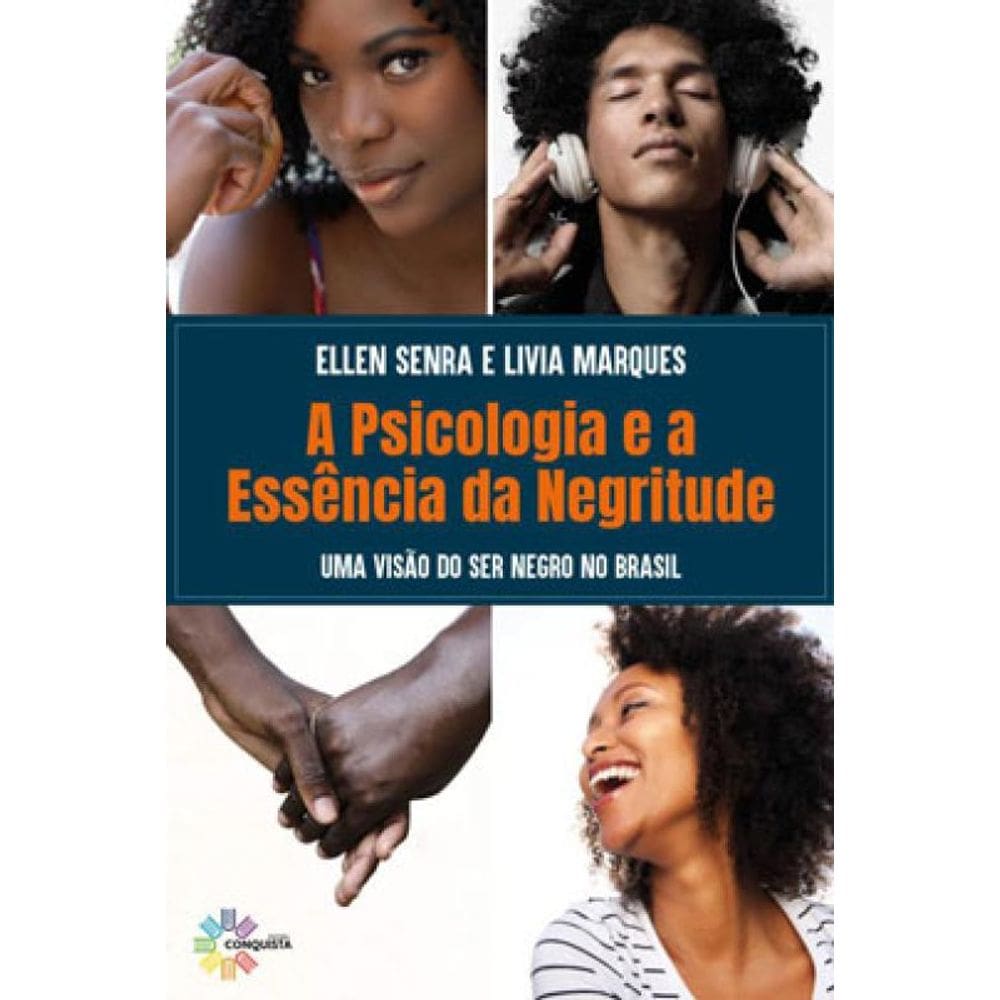 A Psicologia E A Essência Da Negritude