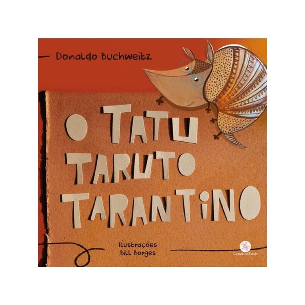 O Tatu Taruto Tarantino