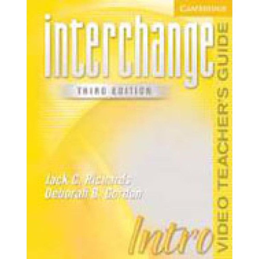 Interchange Intro - Video Teacher`S Guide - Third Edition