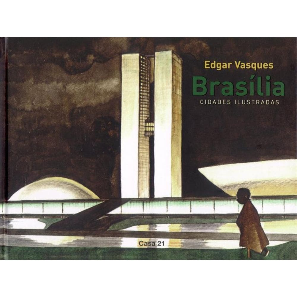 Brasilia -  Cidades Ilustradas - Ediçao Bilingue - Portugues - Ingles