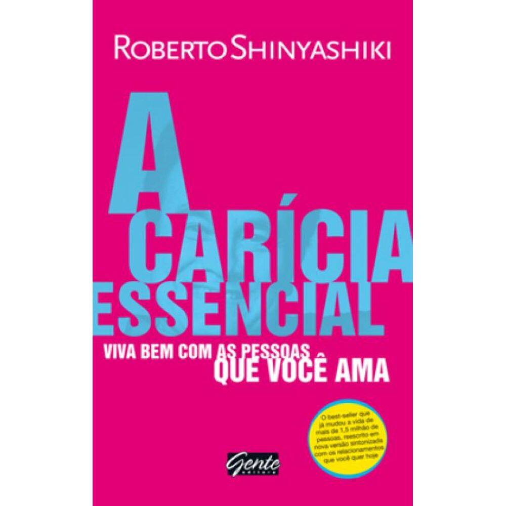 A Carícia Essencial