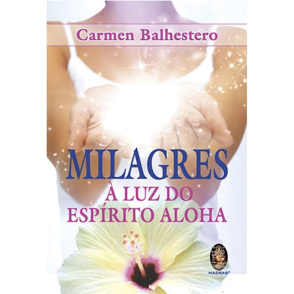 Milagres A Luz Do Espirito Aloha
