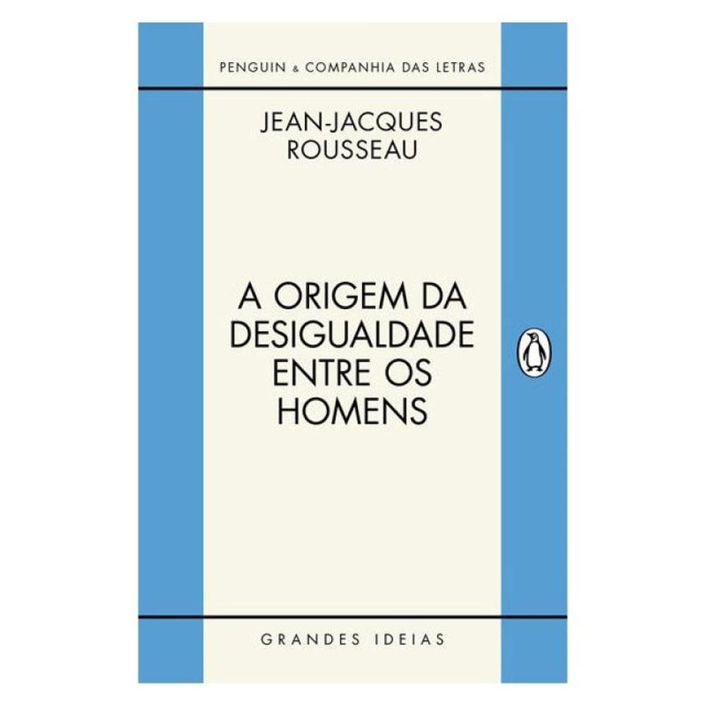 A Origem Da Desigualdade Entre Os Homens