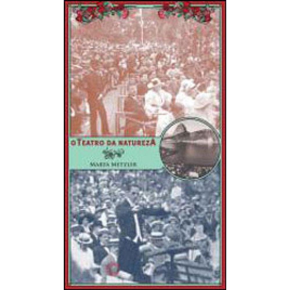 O Teatro Da Natureza: História E Ideia - Vol. 226