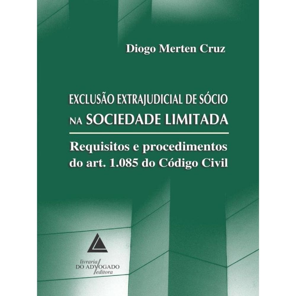 Exclusao Extrajudicial De Socio Na Sociedade Limitada