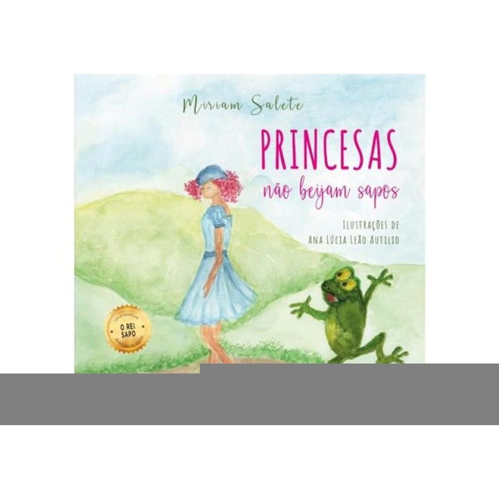 Princesas Não Beijam Sapos