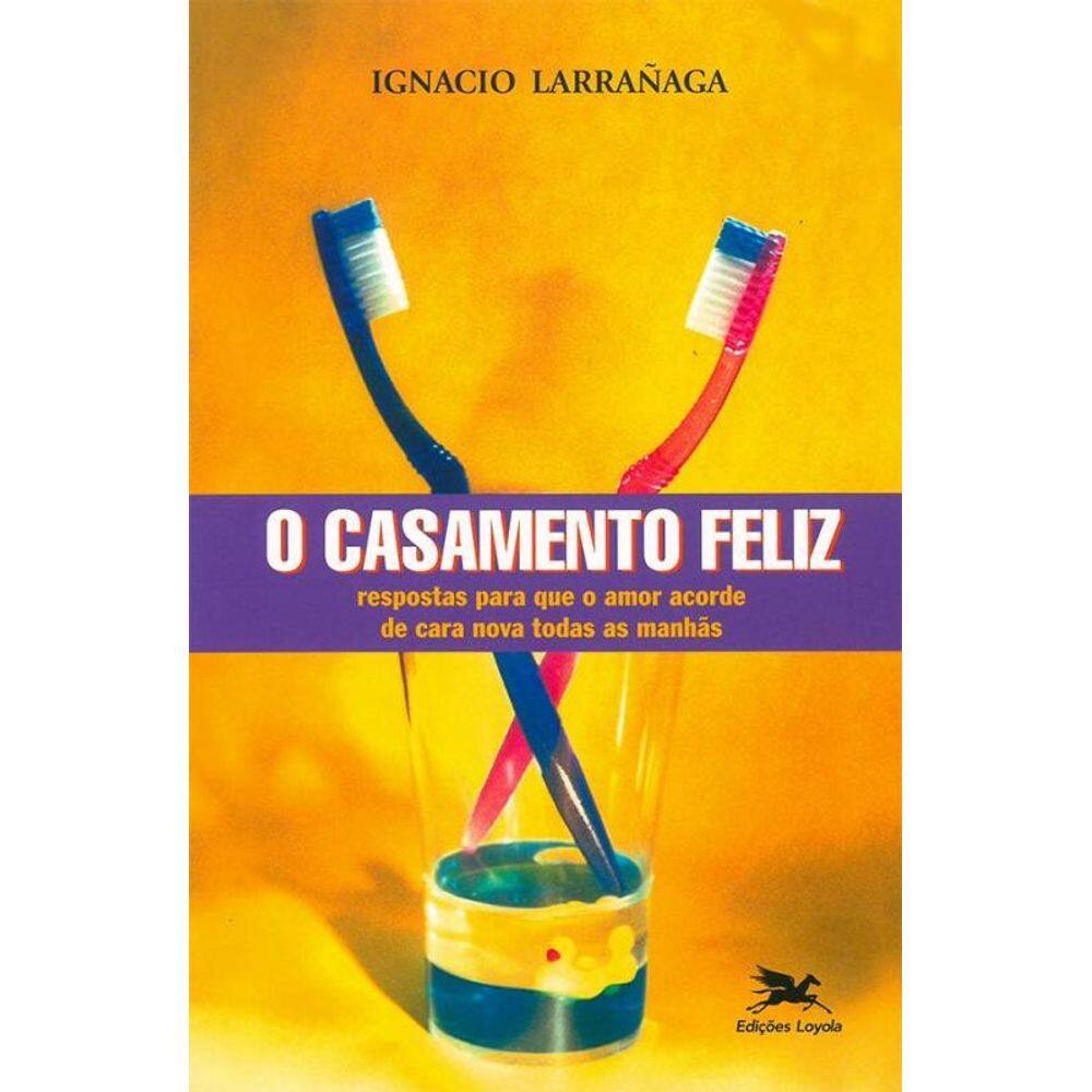 O Casamento Feliz