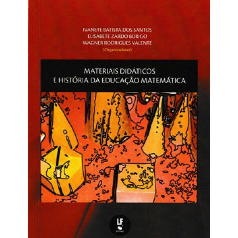 Materiais Didáticos E História Da Educação Matemática