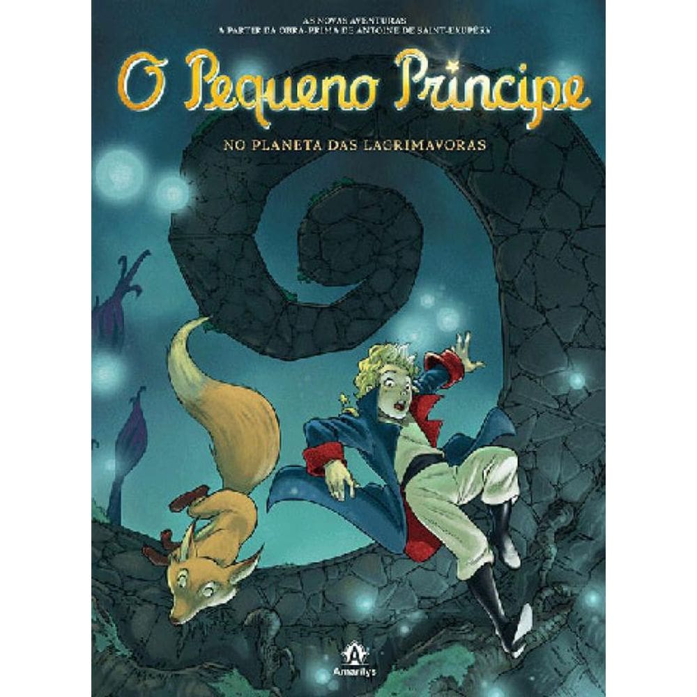 O Pequeno Príncipe No Planeta Das Lacrimavoras