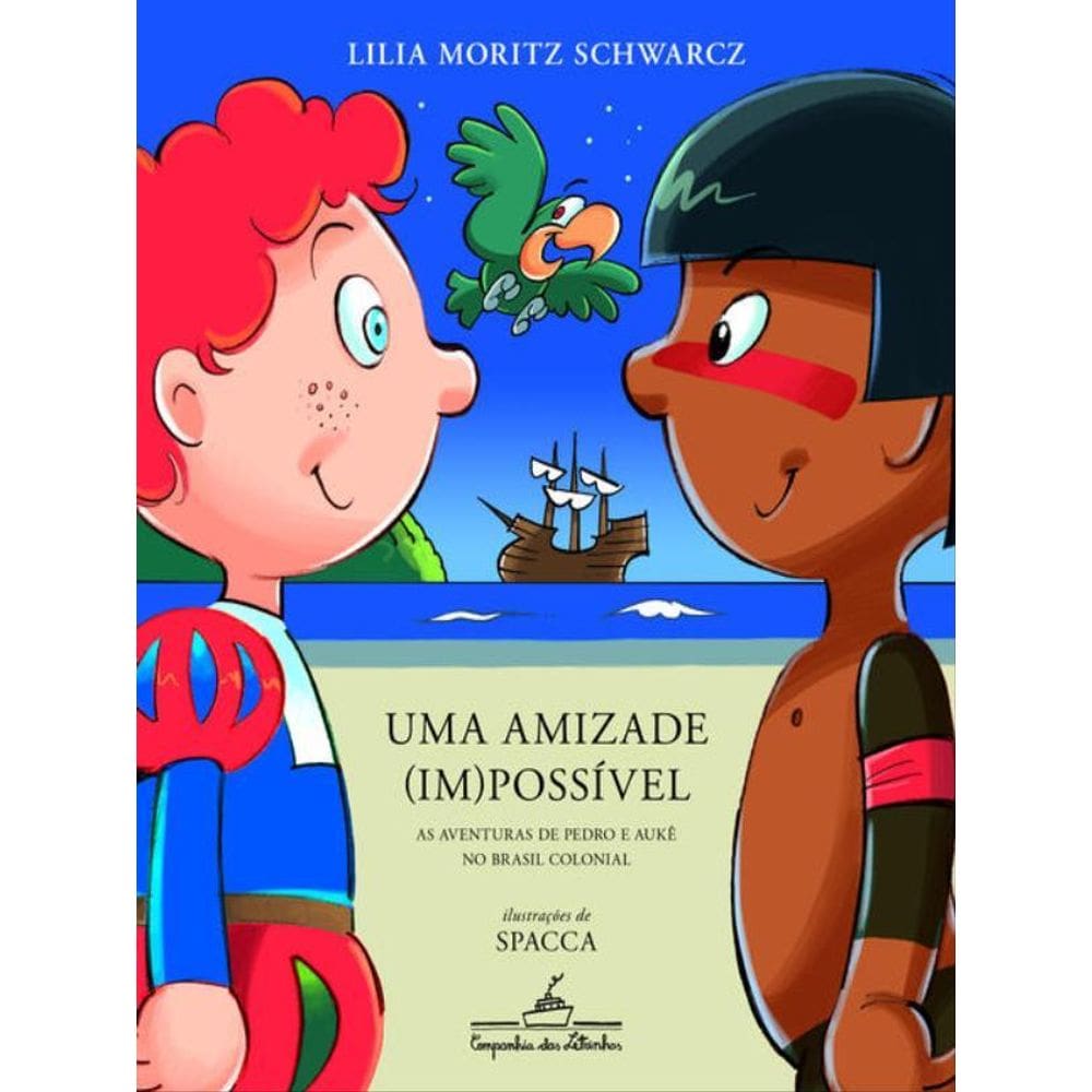 Uma Amizade (Im)Possível (Edição Revista E Atualizada)