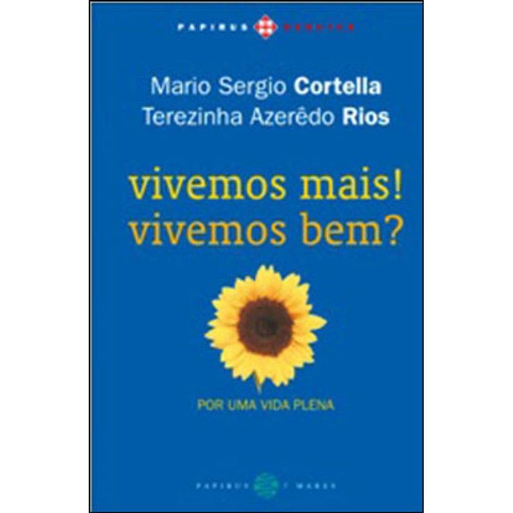 Vivemos Mais! Vivemos Bem?