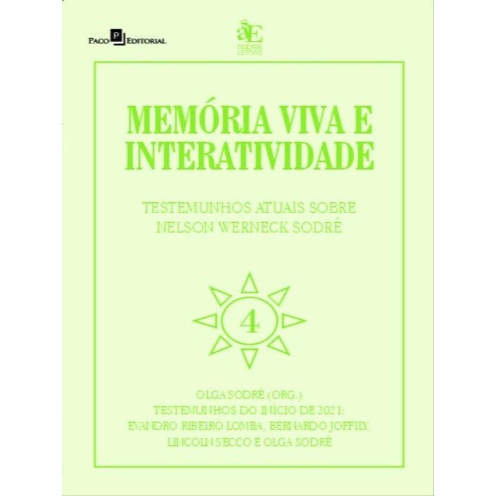 Memória Viva E Interatividade - Vol. 4