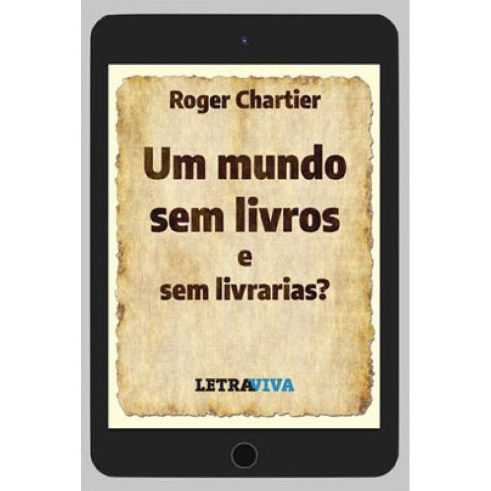 Um Mundo Sem Livros E Sem Livrarias?