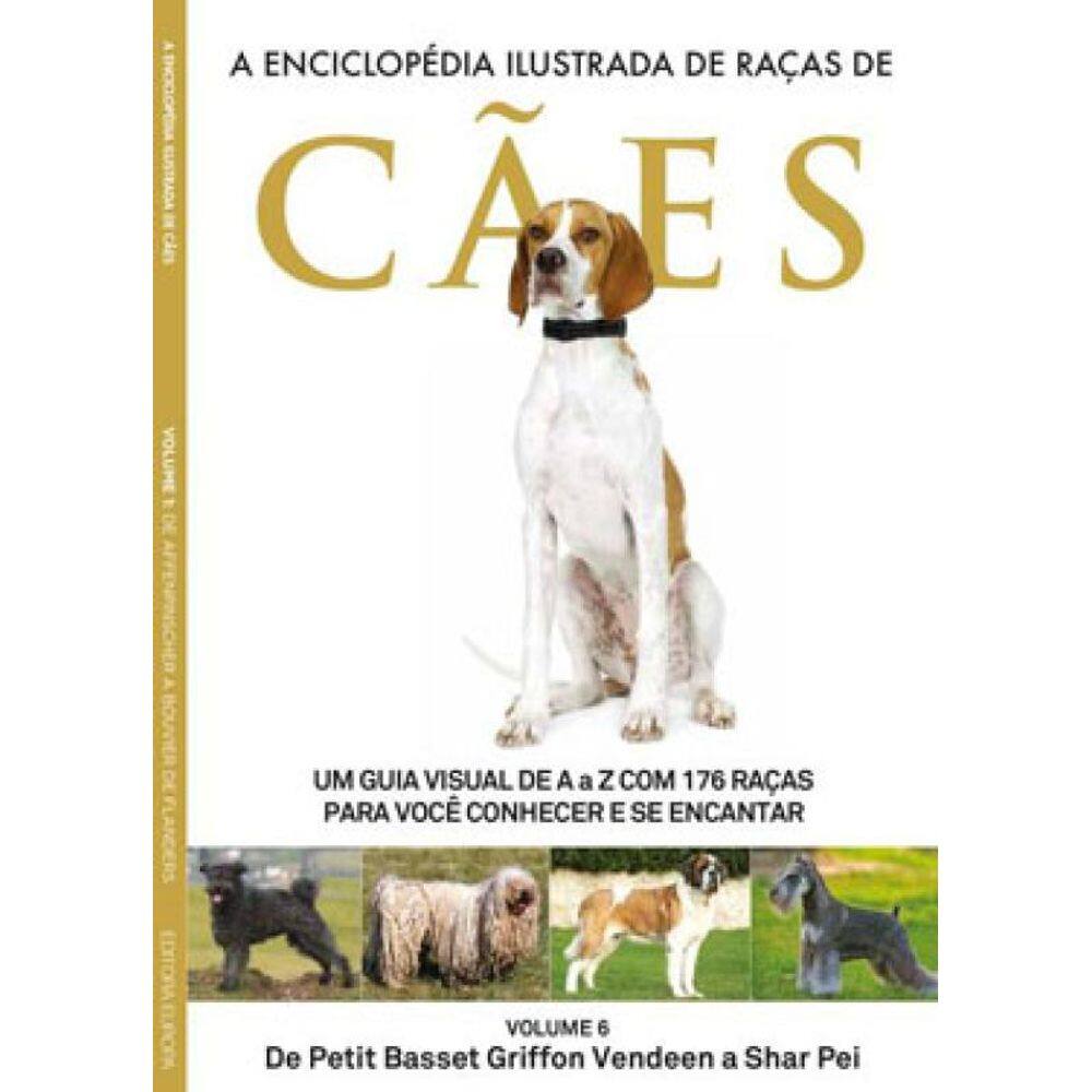 A Enciclopédia Ilustrada De Raças De Cães - Volume 6