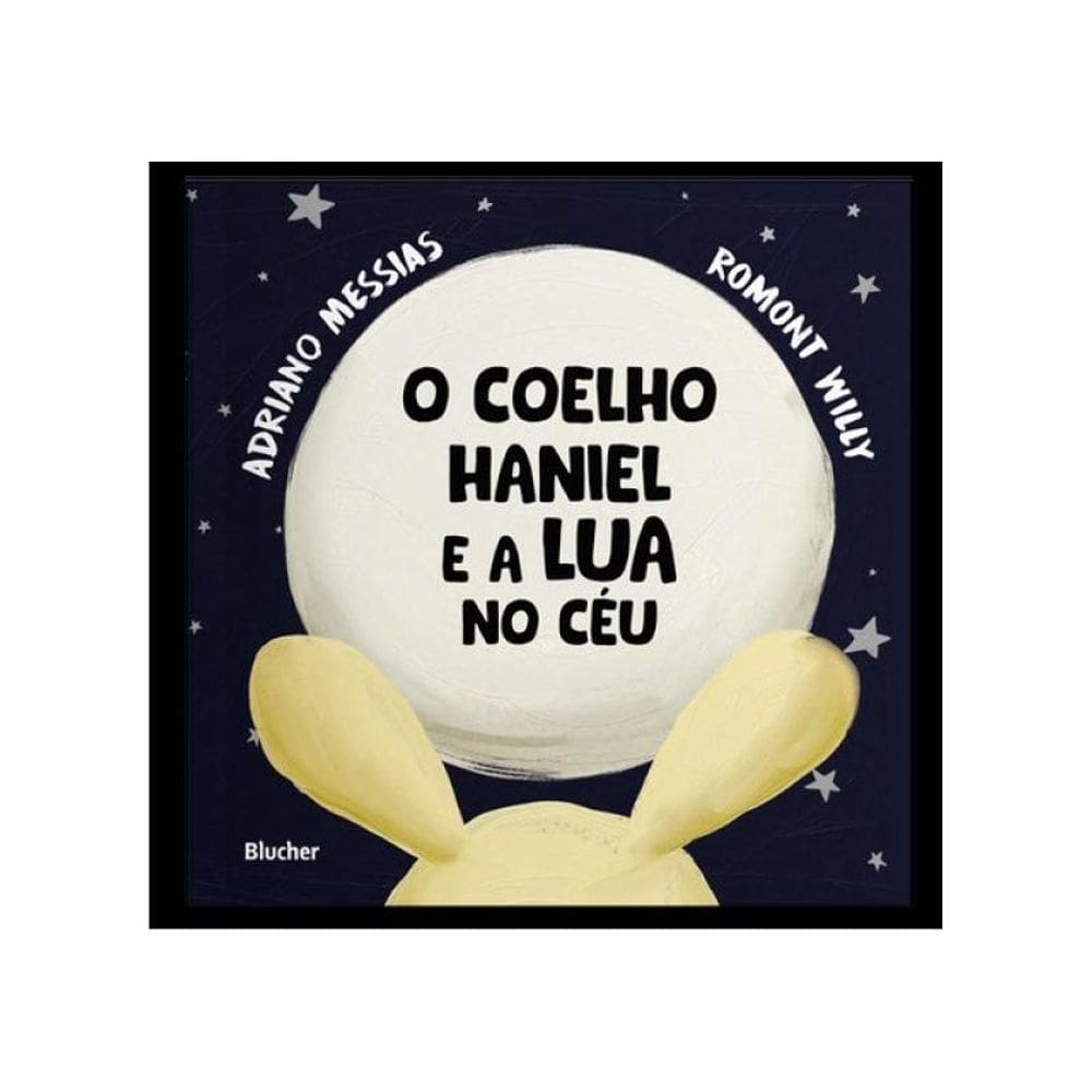 O Coelho Haniel E A Lua No Céu