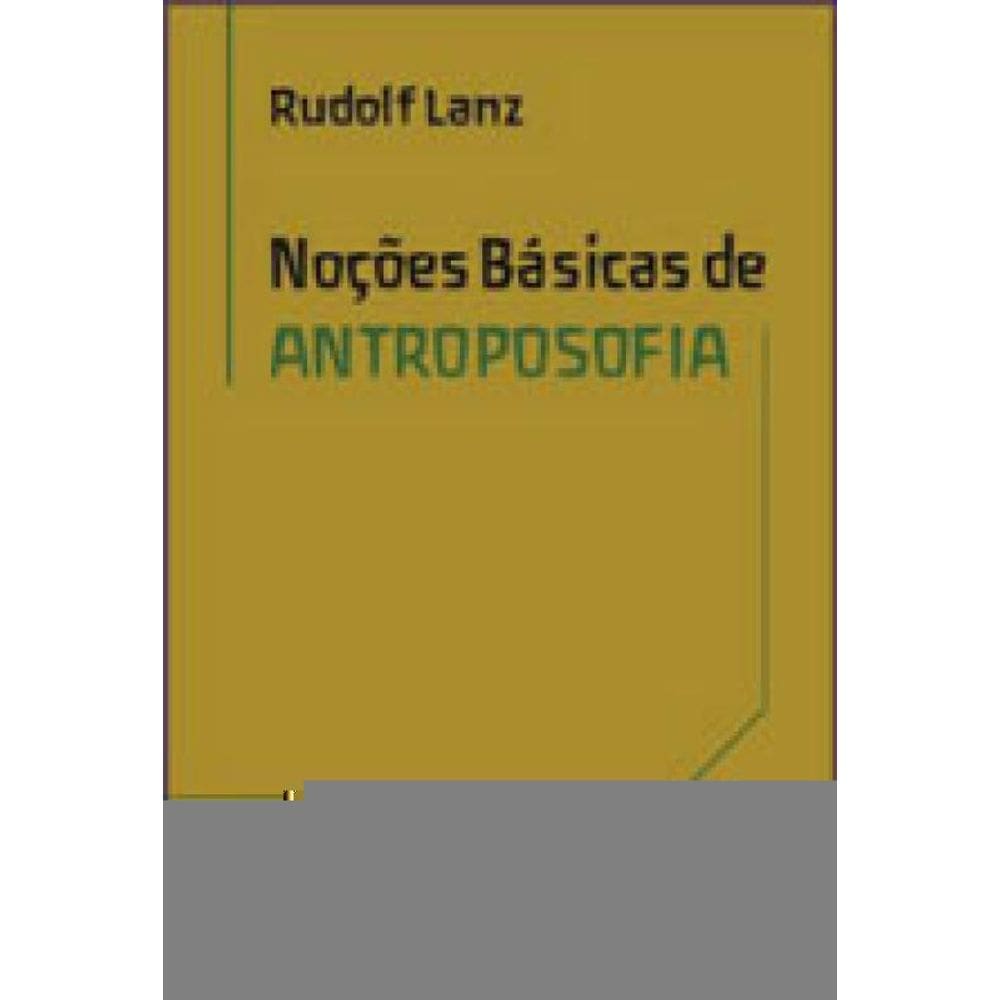 Noçoes Basicas De Antroposofia