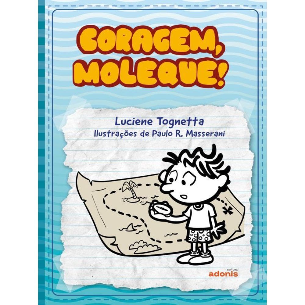 Coragem, Moleque!